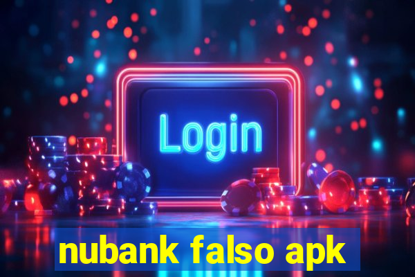 nubank falso apk